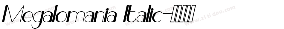Megalomania Italic字体转换